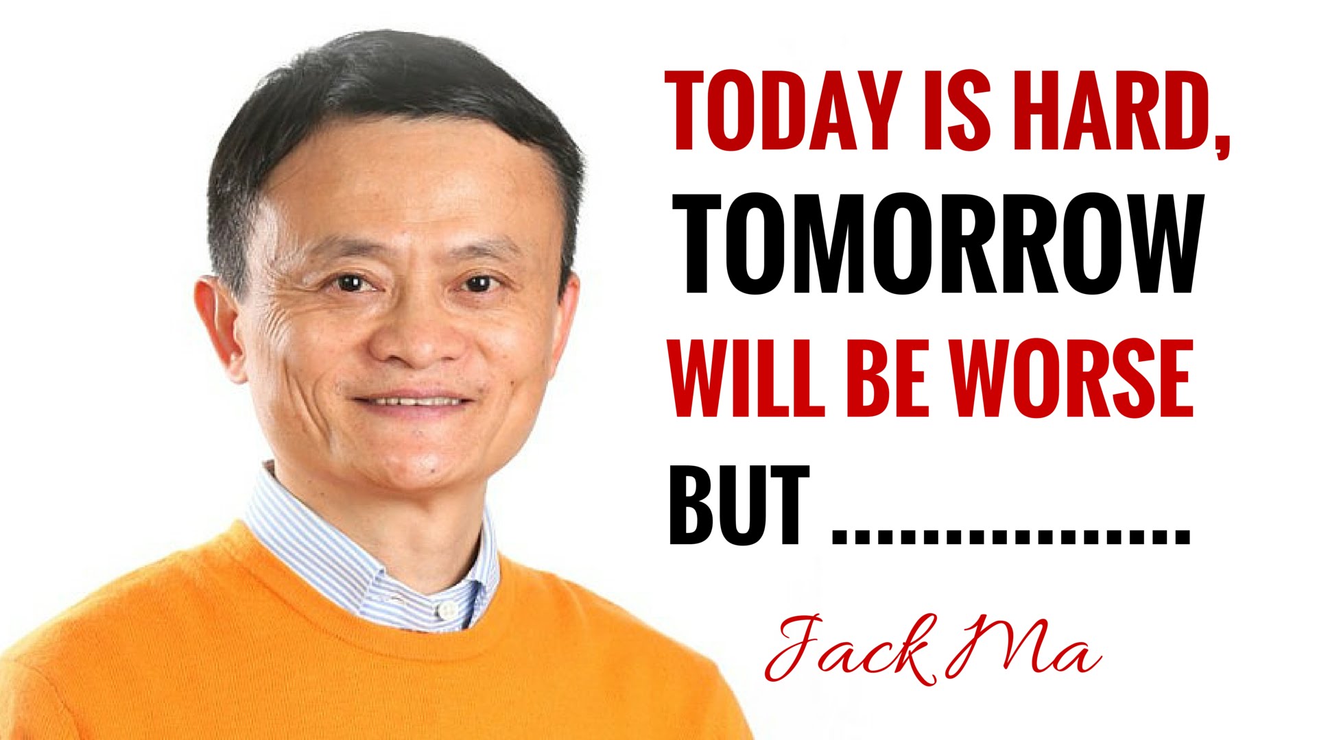 Bài học quản trị cuộc đời của bạn theo chia sẻ của Jack Ma