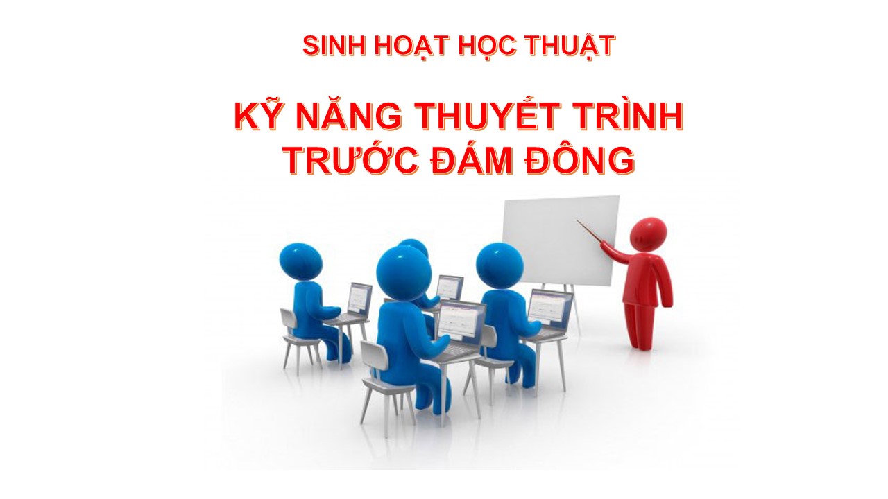 Lớp Đào Tạo Kỹ Năng Thuyết Trình Hiệu Quả, Thực Tế, Chuyên Nghiệp